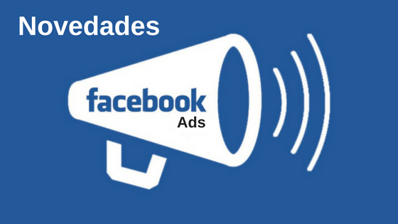 Novedades-Facebook-Ads