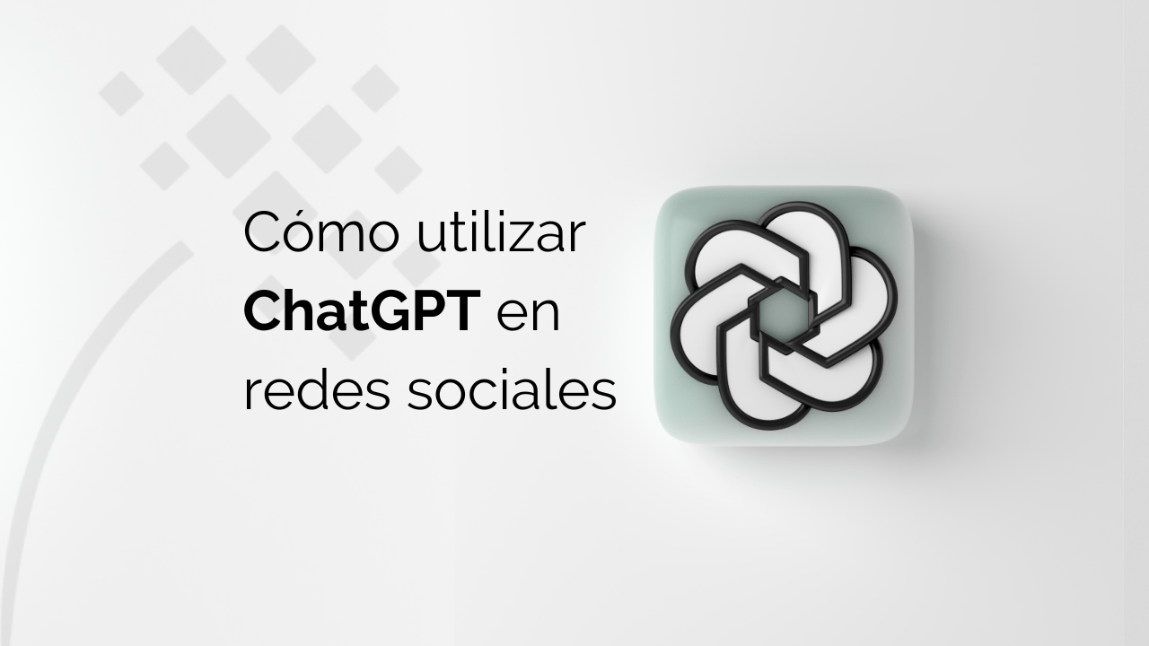 como utilizar chatgpt en redes sociales