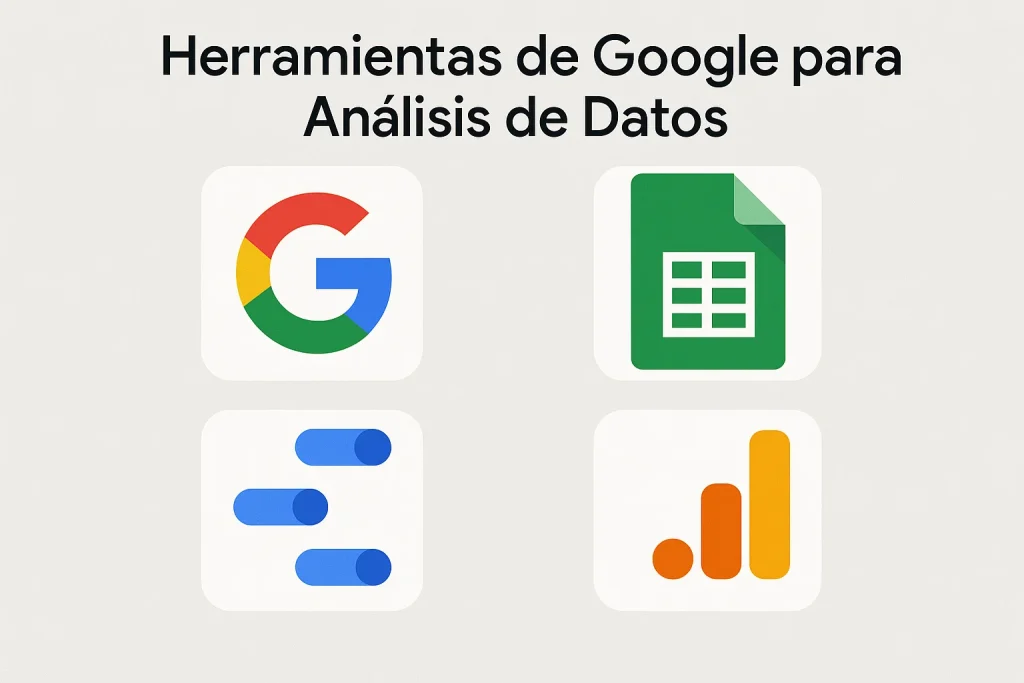 Herramientas de google para análisis de datos