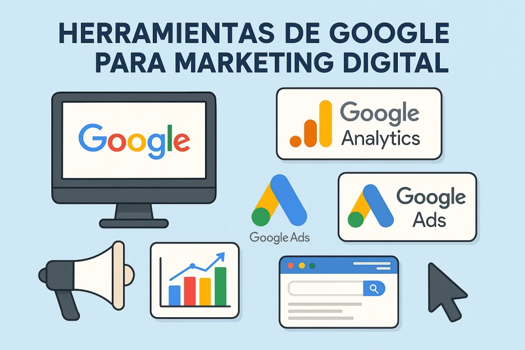 Herramientas de google para marketing digital